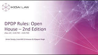 DPDP Rules: Open House (2nd Edition) | Ikigai Law