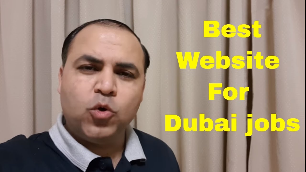 Best site for Dubai Jobs. Jobs in Dubai YouTube