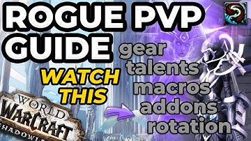 KYRIAN SUB ROGUE GUIDE | MACROS ADDONS GEAR ROTATION CONDUITS | Shadowlands PVP