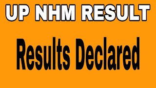 Up NHM RESULT Declared || up NHM RESULT Update