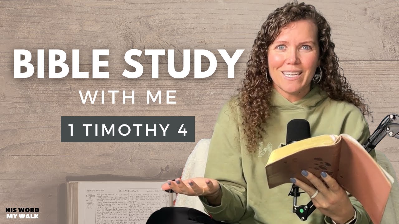 1 Timothy 4 | Protecting Your Faith Against False Doctrine [Bible Study WITH Me]