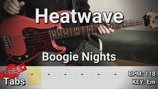 Heatwave - Boogie Nights (Bass Cover) Tabs