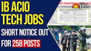 Great News for Graduates: Short Recruitment Notice Out for 258 IB ACIO Grade II/Tech Positions
