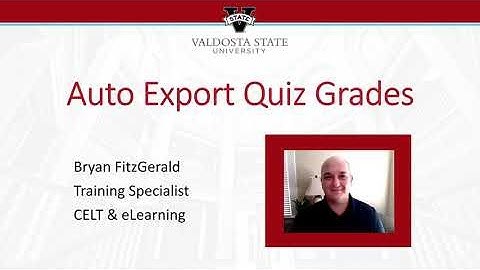 Auto Export Quiz Grades in BlazeVIEW