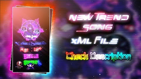 New Trend Sound Xml File 🦋💫||New Trend Song Xml 🎶💦||New Xml Project 💋💥||By @shihab_editor_99