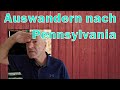 AUSWANDERN NACH PENNSYLVANIA? | LEBEN IN DEN USA