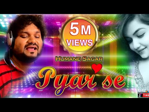 BHALA PAIBU TA BHALA PA PYAR SE  HUMAN SAGARS NEW ODIA ROMANTIC SONG  PYAR SE