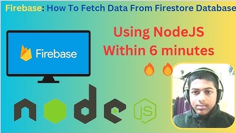 Firebase: How To Fetch Data From Firestore Database Using NodeJS Within 6 minutes🔥🔥 | CodeWithAyush