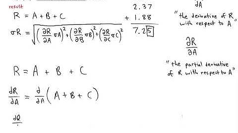 Propagation of Uncertainty Using Partial Differentiation - Addition of Measurements Example