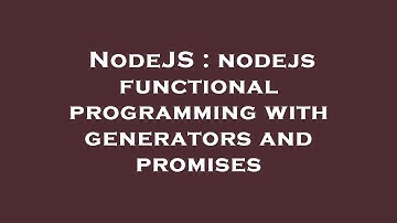 NodeJS : nodejs functional programming with generators and promises