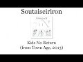 [English lyrics/Sub español] Soutaiseiriron - Kids No Return