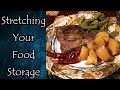 Stretching Your Food Storage