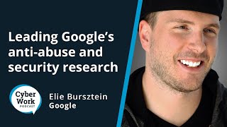 Working at Google: Security, anti-abuse and artificial intelligence | Cyber Work Podcast screenshot 2