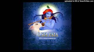 Lata Pata (Remix) - Dj Sagar Kanker