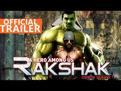 RAKSHAK Movie Official Trailer | John Abraham | Sanjay Gupta | Rakshak  Superhero movie Teaser,Look - YouTube