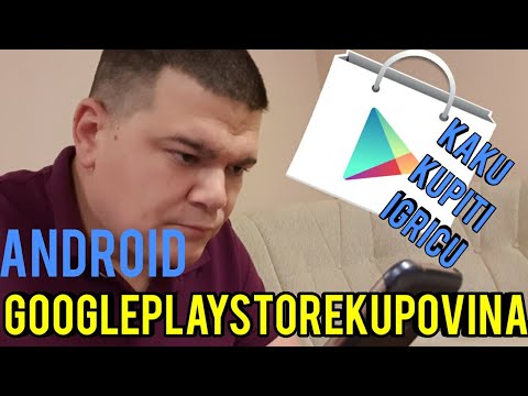 Kako kupovati na Google Play Store u,kako kupiti aplikaciju,igricu,Tutorijal