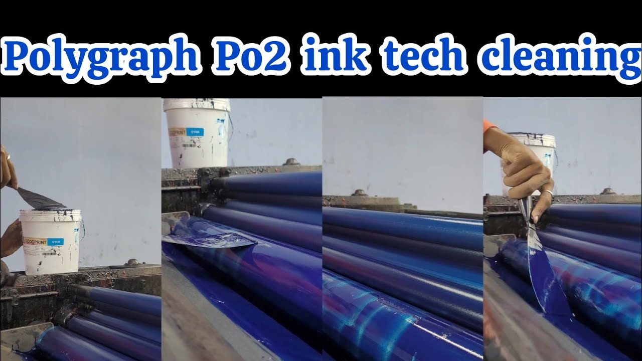 Ink Polygraph Using Polygraph po2 printing machine ink tech cleaning video | Royal blue ...