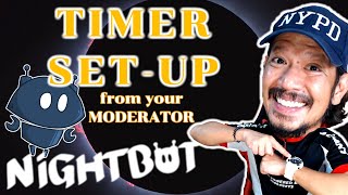 NIGHTBOT TIMER SET-UP TAGALOG TUTORIAL FOR BEGINNERS LIVESTREAM SET UP GUIDE AS CHAT MODERATOR screenshot 2