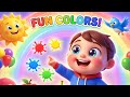 Colors Song for Kids 🌈 | Learn Colors with Fun | Nursery Rhymes &amp; Kids Songs