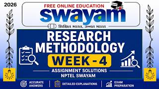 Research Methodology Week 4 Assignment Solutions 2026 | NPTEL SWAYAM | MCQ Answers | Latest Solution