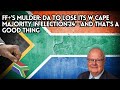 Ffs mulder da to lose its w cape majority in election24  and thats a good thing