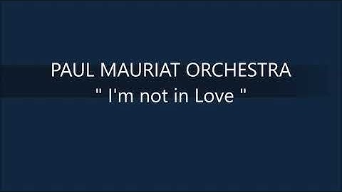 PAUL MAURIAT   I'm not in Love