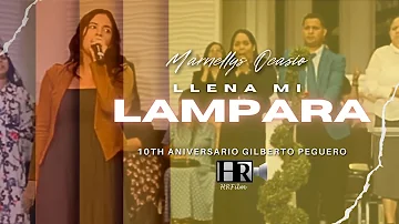 Marnellys Ocasio - Llena Mi Lámpara Live (10th Aniversario Gilberto Peguero)