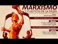 Marxismo y cuestin de la mujer sesin 1 materialismo histrico y posicin de la mujer