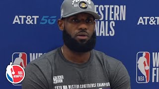 LeBron James on Lakers advancing to NBA Finals: 'The job is not done' | 2020 NBA Playoffs