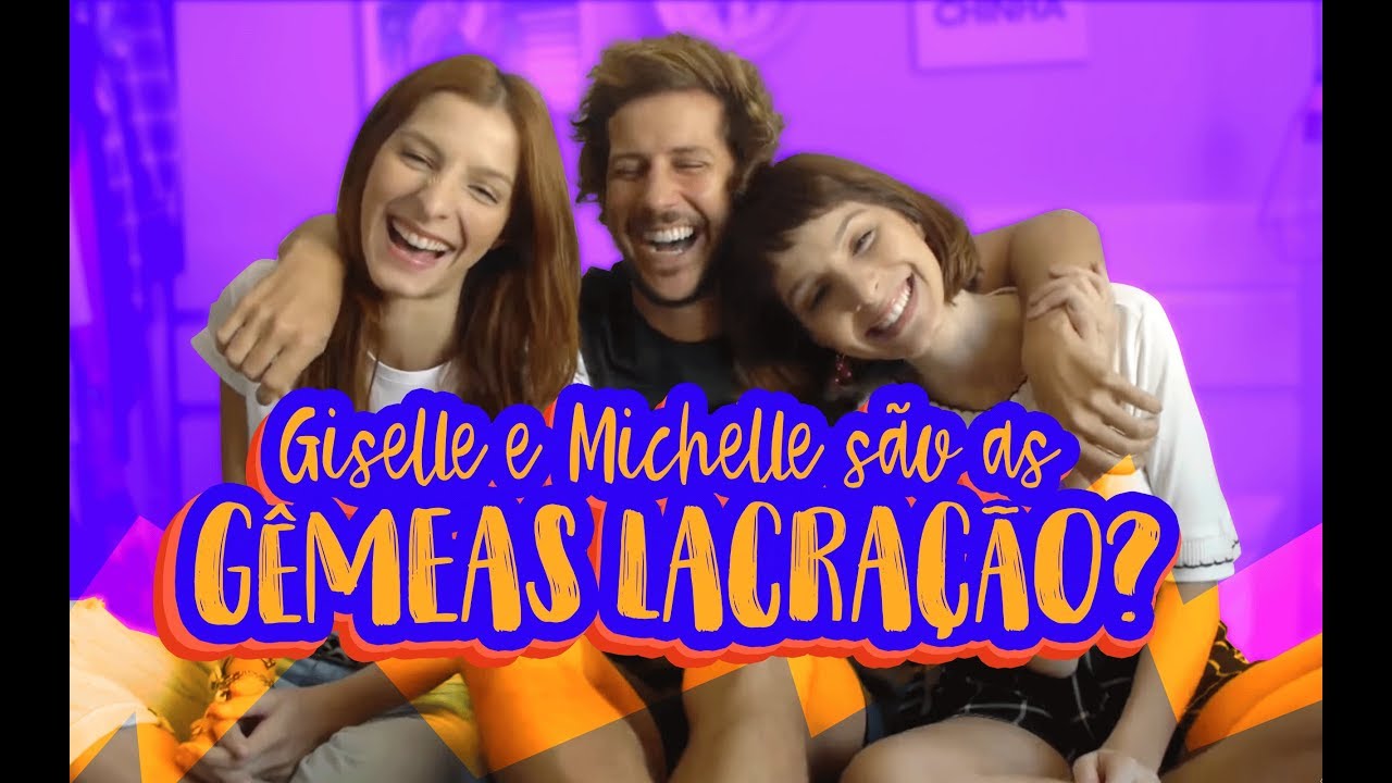 Giselle E Michelle Batista SÃo As GÊmeas LacraÇÃo Youtube