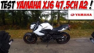 #Moto Vlog 151 : TEST YAMAHA XJ6 47.5CH A2 /  Je me suis trompé ! C'est GENIAL !😍