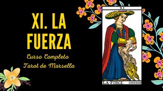 XI LA FUERZA - CURSO COMPLETO TAROT DE MARSELLA
