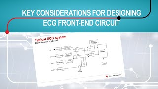 Key considerations for designing electrocardiogram (ECG) front-end circuit