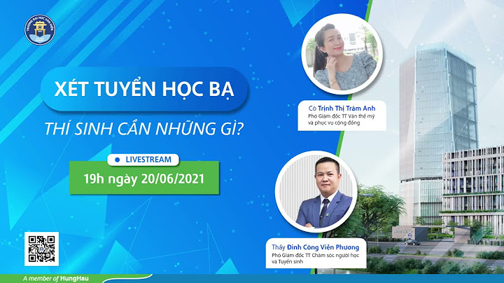 Hướng dẫn xét tuyển học bạ đại học văn hiến