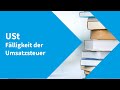 Umsatzsteuer – Fälligkeit der Umsatzsteuer