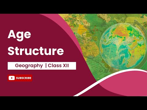 Age structure | Geography Class 12