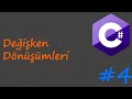 C# Eğitim Kapmı Ders 4 | C# Değişken Dönüşümleri (Type Casting)