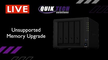 Quik Tech Solutions Live: DS920+ Unsupported RAM Upgrade