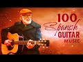 Beautiful Romantic Spanish Guitar | Greatest 100 Spanish Songs for Relax & Background Music