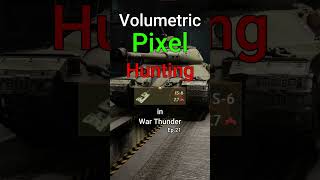 The IS-6 Has Comical Armor - Volumetric Pixel Hunting in #warthunder Ep. 21