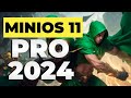 Cómo instalar MINIOS 11 PRO 2024 - WINDOWS 11 23H2