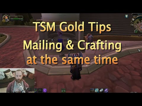 WoW Gold Tips - How to Craft and Mail at the same time using TSM