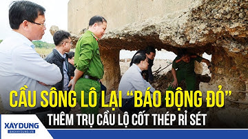 Thêm một trụ cầu Sông Lô lộ cốt thép rỉ sét: Dấu hiệu xuống cấp nghiêm trọng | BXD