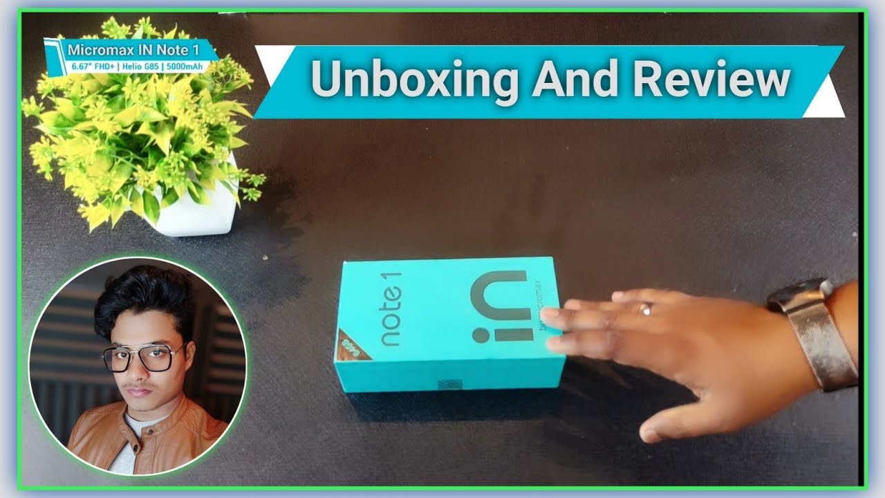 Micromax IN Note 1 Unboxing And First Impressions  ⚡ Has Micromax Made a Come Back In India 💫