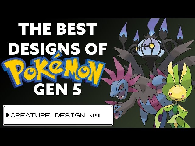 The best gen 5 Pokémon