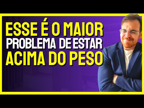 Vídeo: Razões Psicológicas Para Estar Acima Do Peso