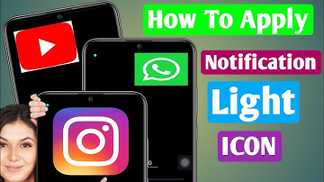 How To Apply Notification Light ICON In Any Android Phone 2024