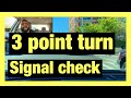 How Many Times To Signal & Turn For A 3 Point Turn Driving Lesson