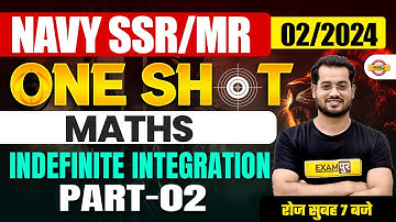 NAVY SSR (02/2024) || MATHS || ONE SHOT || INDEFINITE INTEGRATION || BY VIVEK RAI SIR