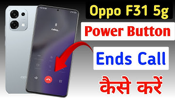 Oppo F31 5g power button ends call setting | disconnect call power button call cut Oppo F31 5g